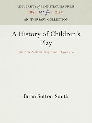 cover image of A History of Children's Play: the New Zealand Playground, 184-195